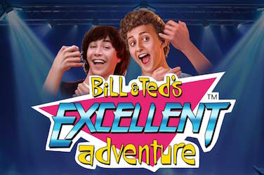 Bill & Ted's Excellent Adventure